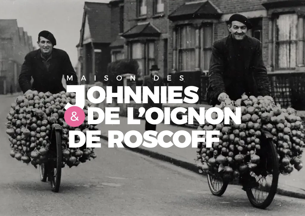 Nouveau branding pour la Maison des Johnnies et de l’Oignon de Roscoff
